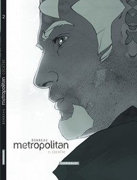 Metropolitan - Tome 2 - Cocaïne