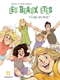 LES BEAUX ETES - TOME 1 - CAP AU SUD ! (48H BD 2019)