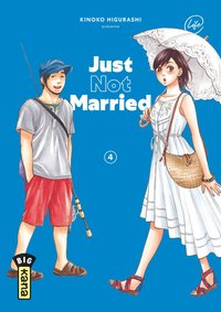 JUST NOT MARRIED - TOME 4