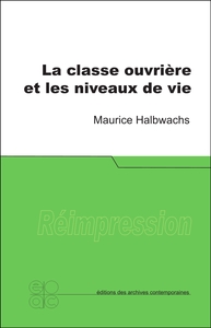 La classe ouvrière et les niveaux de vie