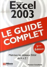 GUIDE COMPLET EXCEL 2003