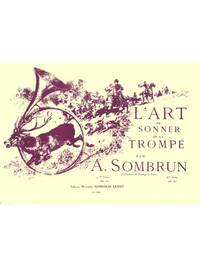 SOMBRUN: L'ART DE SONNER DE LA TROMPE VOL.1 (HUNTING HORN)