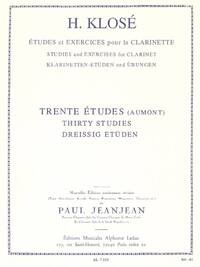 HYACINTHE KLOSE: STUDIES AND EXERCISES FOR CLARINET (30 STUDIES) WITH REVISIONS BY PAUL JEANJEAN