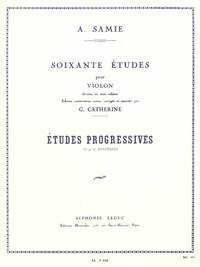AUGUSTE SAMIE: SIXTY STUDIES FOR VIOLIN - VOL. 2: PROGRESSIVE STUDIES (VIOLIN)