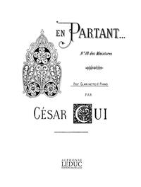 CESAR CUI: EN PARTANT (CLARINET)