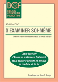 BCF s'examiner soi-même - manuel d'approfondissement de la vie de disciple
