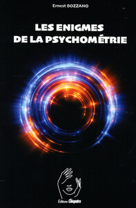 LES ENIGMES DE LA PSYCHOMETRIE