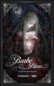 Barbe bleue et la princesse écarlate - Romance et Sortilège