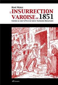 Insurrection Varoise De 1851 (L¿)