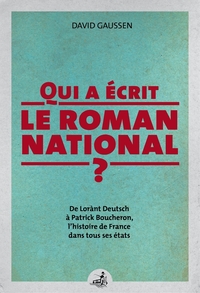 Qui A Écrit Le Roman National