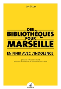 Des Bibliothèques Pour Marseille