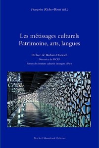 Les métissages culturels Patrimoine, arts, langues