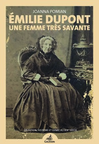 Émilie Dupont: Une femme très savante