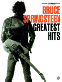 BRUCE SPRINGSTEEN: GREATEST HITS (TAB) GUITARE