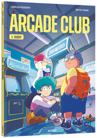 Arcade club - Tome 01