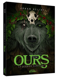 OURS - TOME 02 LE DERNIER SURVIVANT