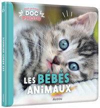 MON PREMIER DOC PHOTO - LES BEBES ANIMAUX