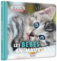 MON PREMIER DOC PHOTO - BEBES ANIMAUX