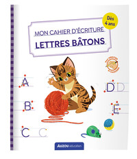 MON CAHIER D'ECRITURE - LETTRES BATONS - LES CHATS