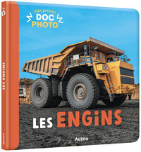 Mon premier doc photo - Les engins