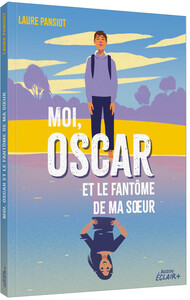 MOI, OSCAR ET LE FANTÔME DE MA SOEUR