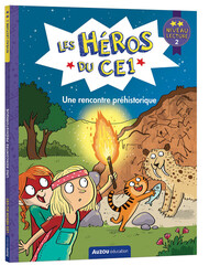 Les Héros du CE1 - niveau 2 - Une rencontre préhistorique