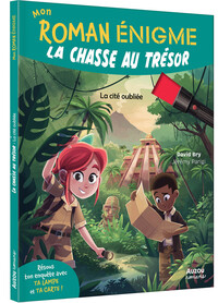La chasse au trésor - la cité oubliée - Tome 2
