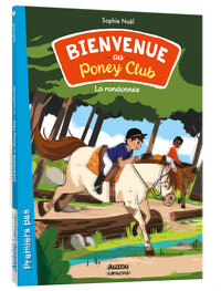 BIENVENUE AU PONEY-CLUB - LA RANDONNÉE