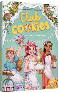 Club Cookies - Tome 4 Mystères et crème fouettée