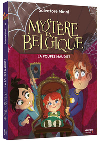 MYSTERE EN BELGIQUE - TOME 3 - LA POUPEE MAUDITE