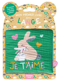 Mon premier livre tissu en lange - Je t'aime