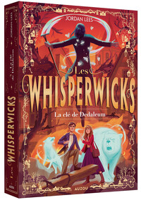 Les Whisperwicks - Tome 3 La clé de Dedaleum