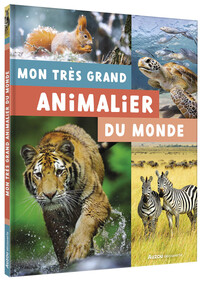 Mon premier doc - Mon très grand animalier