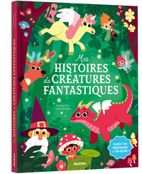 MES HISTOIRES DE CREATURES FANTASTIQUES
