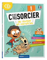 C'EST PAS SORCIER DE RÉVISER EN VACANCES - DU CE2 AU CM1 -  CAHIER DE VACANCES 2025