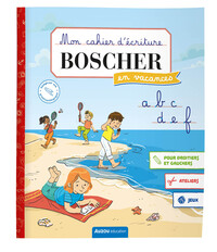 MON CAHIER D'ECRITURE BOSCHER EN VACANCES