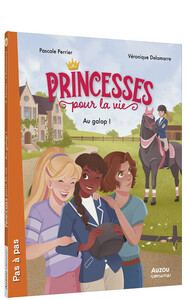 Princesses pour la vie - Au galop !