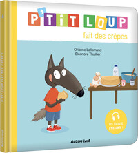 P'TIT LOUP FAIT DES CREPES