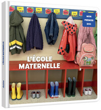 MON PREMIER DOC - L'ECOLE MATERNELLE