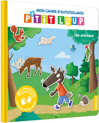 MON CAHIER D'AUTOCOLLANTS P'TIT LOUP - LES ANIMAUX