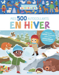 MES TOUT PREMIERS AUTOCOLLANTS - 500 AUTOCOLLANTS - EN HIVER