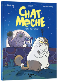 Chat moche - Tome 2 L'amour, c'est nul !