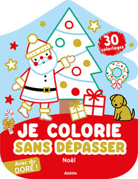 Je colorie sans dépasser - noël - avec du doré !