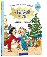 LES HEROS DU CP - MISSION PERE NOEL - SUPER DEBUTANT