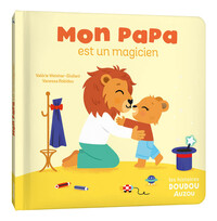 Les histoires doudou - Mon papa est un magicien