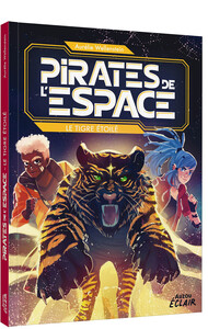 Pirates de l'espace - Le tigre étoilé