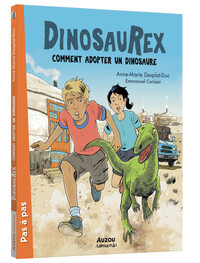 Dinosaurex - Tome 07 Comment adopter un dinosaure