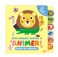 Mon grand imagier sonore - les animaux - Mon premier livre sonore avec des onglets !