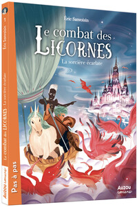 LE MAITRE DES LICORNES - TOME 2 - LE COMBAT DES LICORNES - LA SORCIERE ECARLATE