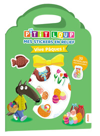 P'TIT LOUP - MES STICKERS EN RELIEF - VIVE PAQUES